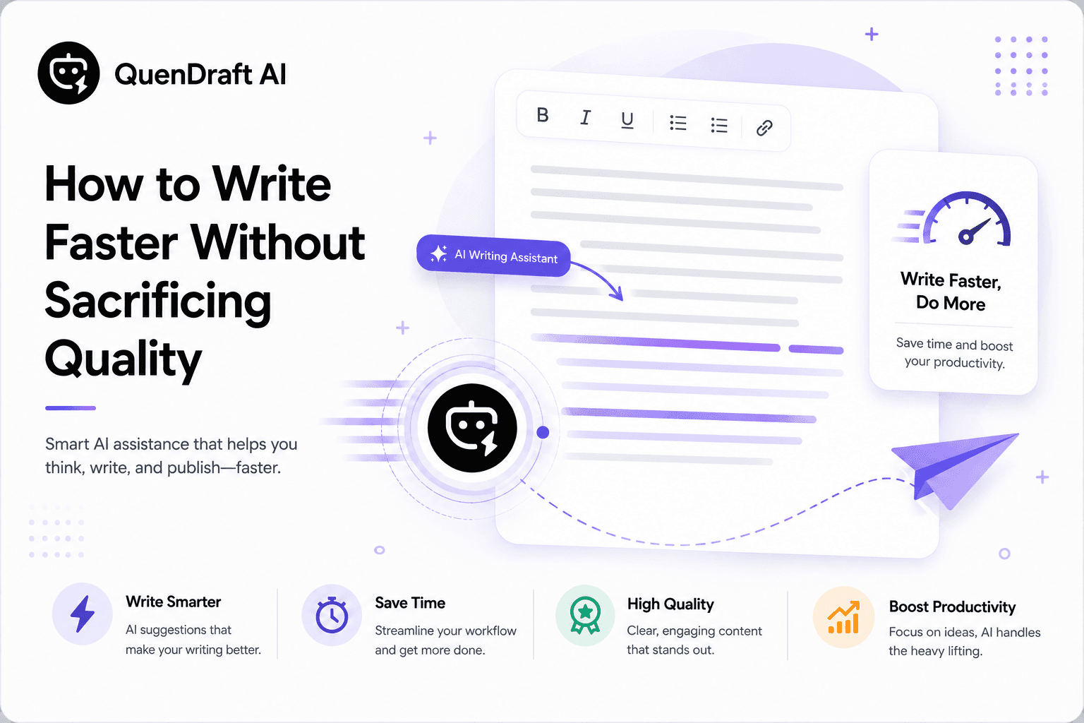 How to Write Faster Without Sacrificing Quality
